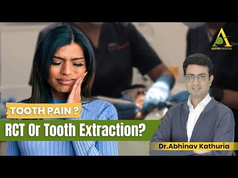 Tooth extraction or root canal which is better | Orthodontist in Gurgaon