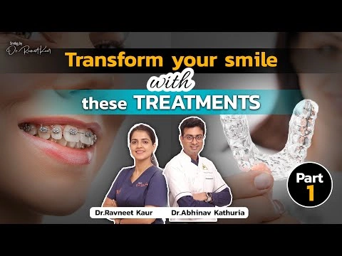 How to get the perfect smile | Smile correction Treatment | Orthodontist in Gurgaon